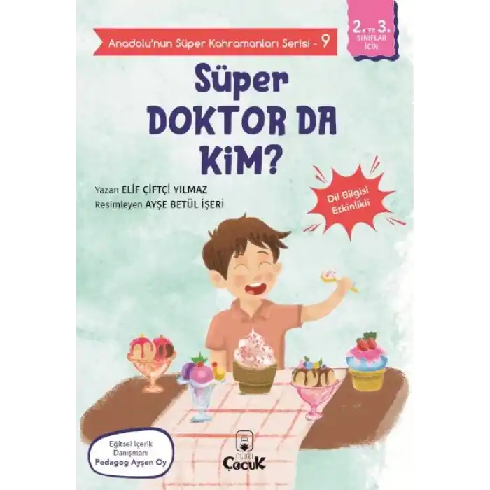 Anadolunun Süper Kahramanları Serisi-9-Süper Doktor da Kim?