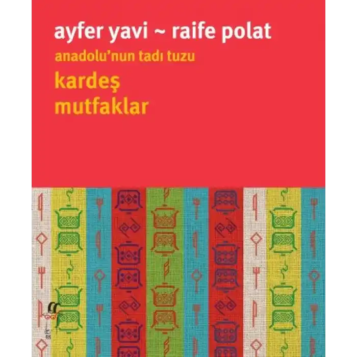 Anadolu’nun Tadı Tuzu