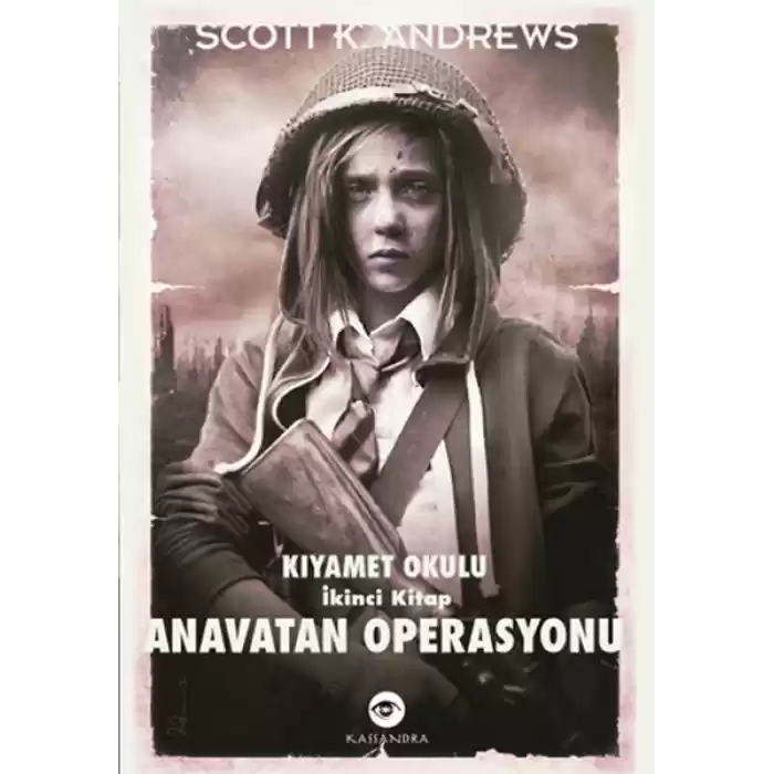 Anavatan Operasyonu / Kıyamet Okulu İkinci Kitap