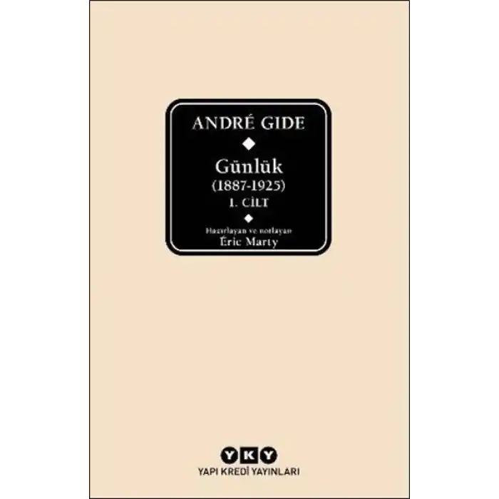 André Gide Günlük (1887-1925) 1.Cilt