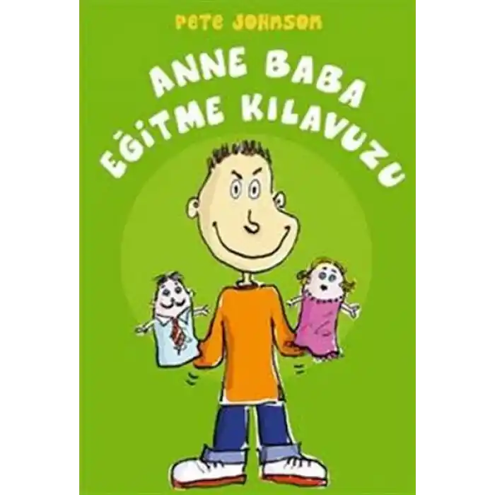 Anne Baba Eğitme Kılavuzu