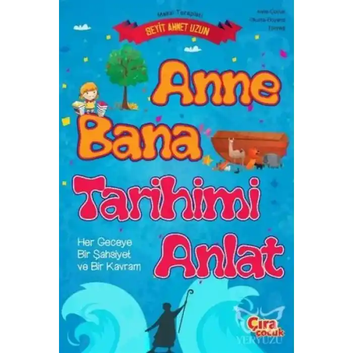 Anne Bana Tarihimi Anlat
