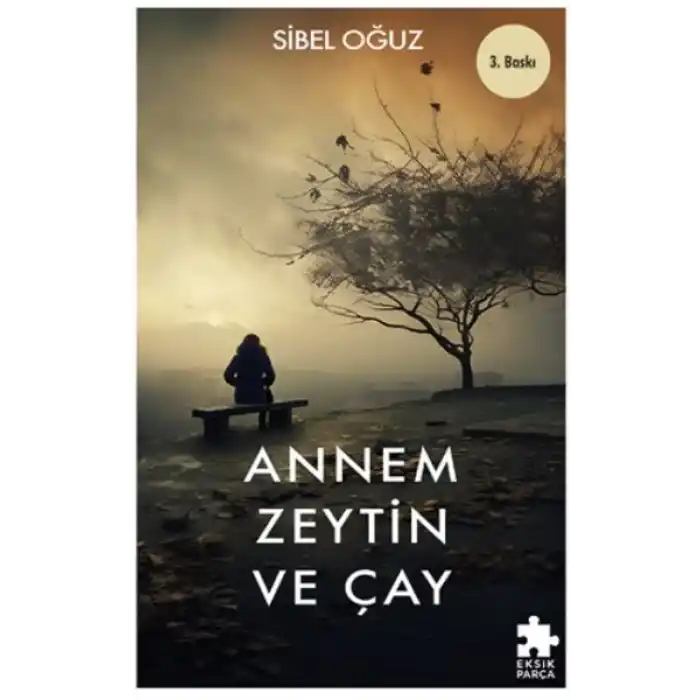 Annem Zeytin ve Çay