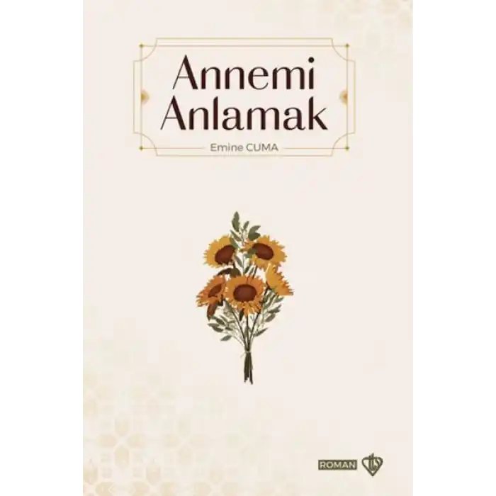 Annemi Anlamak