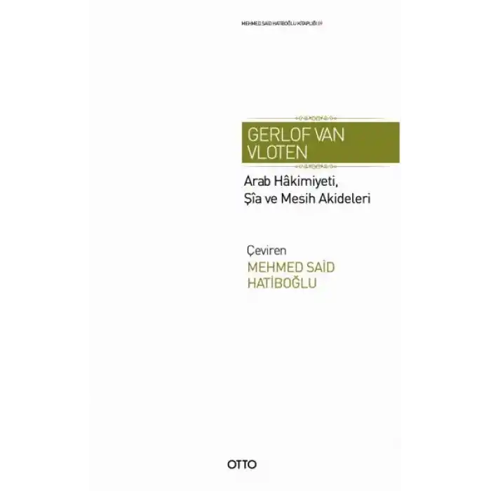 Arab Hakimiyeti, Şia ve Mesih Akideleri