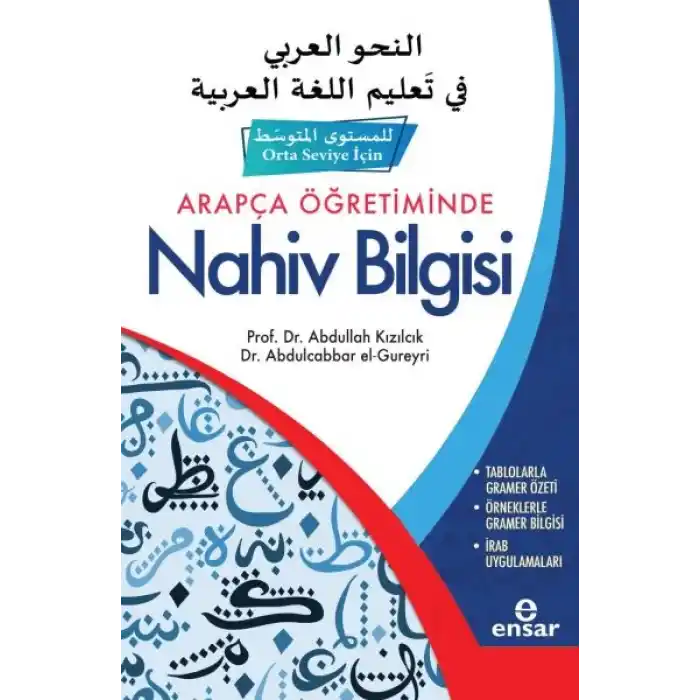 Arapça Öğretiminde Nahiv Bilgisi  - Orta Seviye İçin -