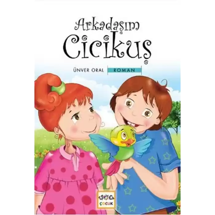 Arkadaşım Cicikuş