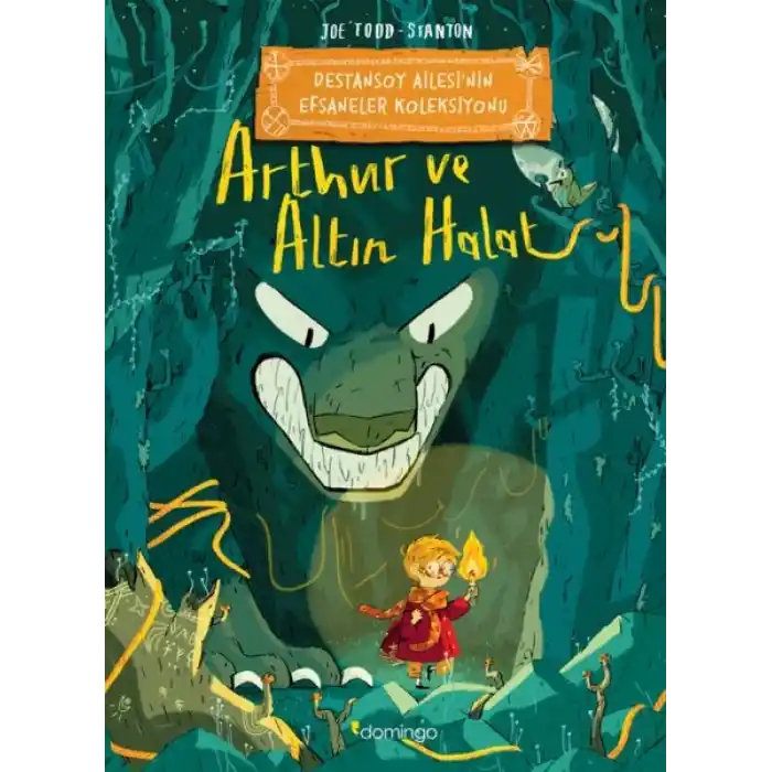 Arthur ve Altın Halat: Destansoy Ailesinin Efsaneler Koleksiyonu