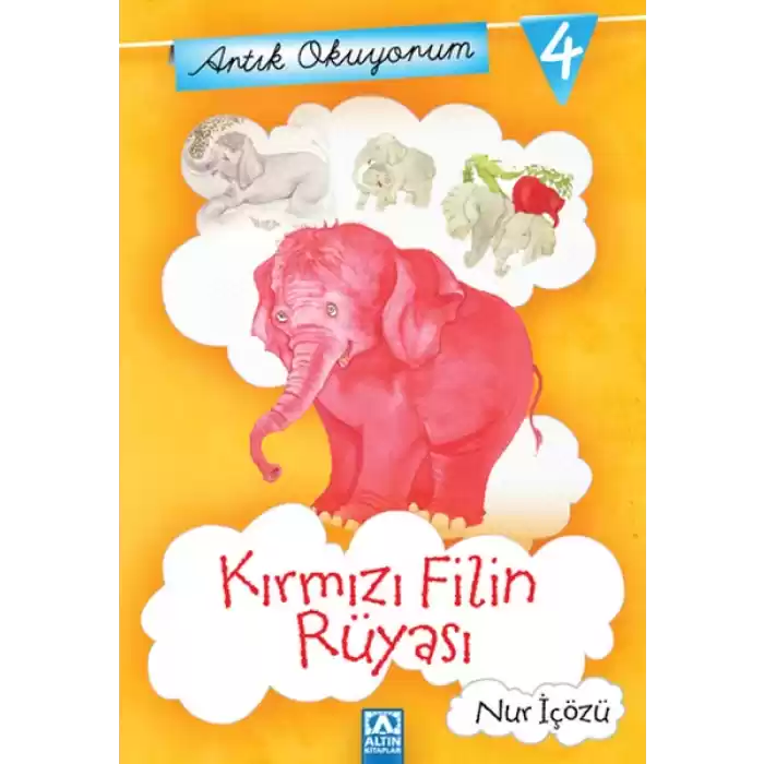 Artık Okuyorum 4 - Kırmızı Filin Rüyası