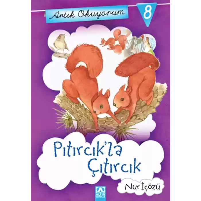 Artık Okuyorum 8 - Pıtırcık la Çıtırcık
