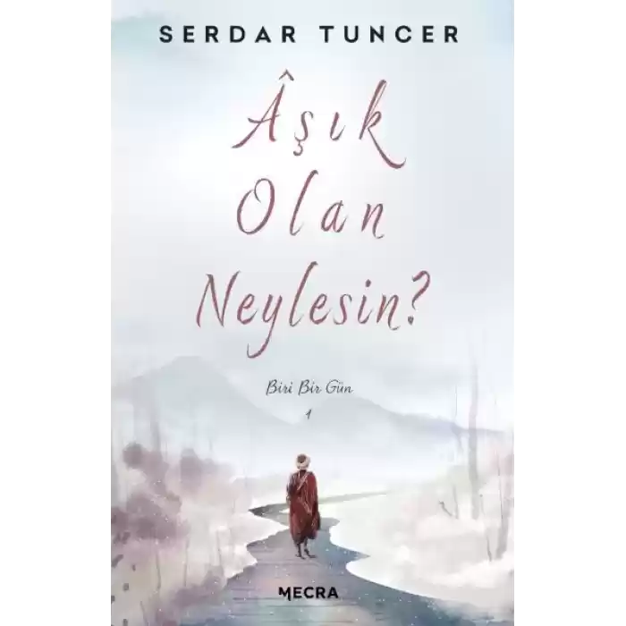 Aşık Olan Neylesin?