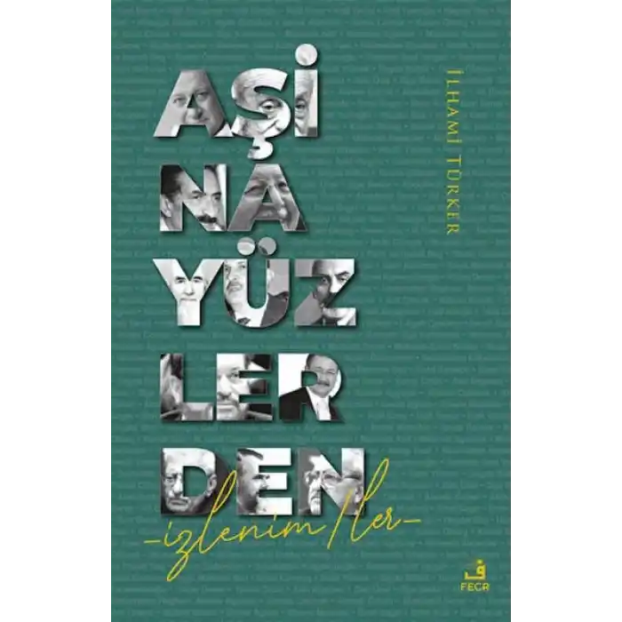 Aşina Yüzlerden