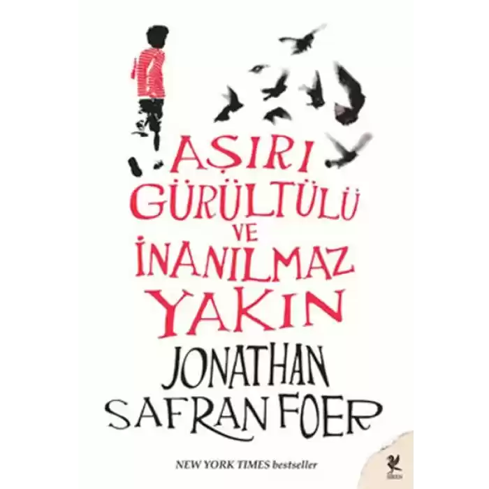 Aşırı Gürültülü ve İnanılmaz Yakın