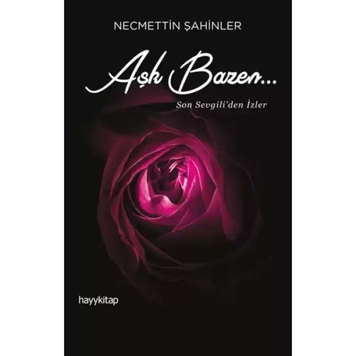 Aşk Bazen... - Son Sevgiliden İzler