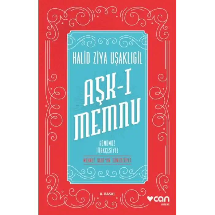 Aşk-ı Memnu - Günümüz Türkçesiyle
