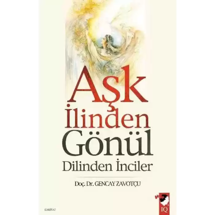 Aşk İlinden Gönül Dilinden İnciler