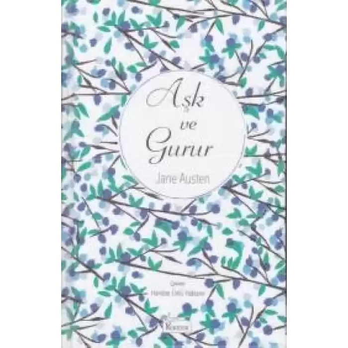 Aşk ve Gurur (Bez Ciltli)