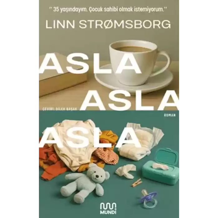 Asla, Asla, Asla