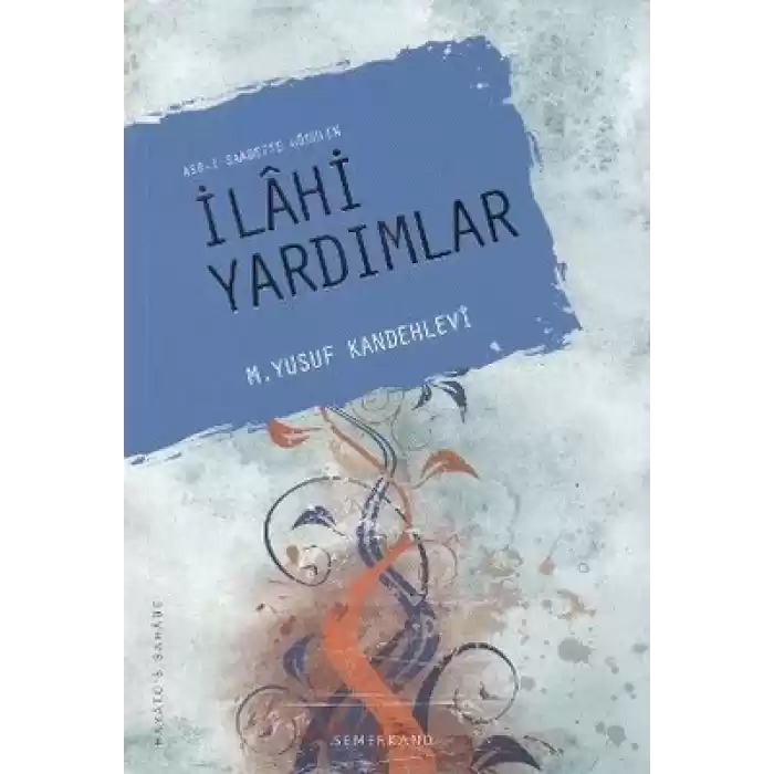 Asr-ı Saadette Görülen İlahi Yardımlar
