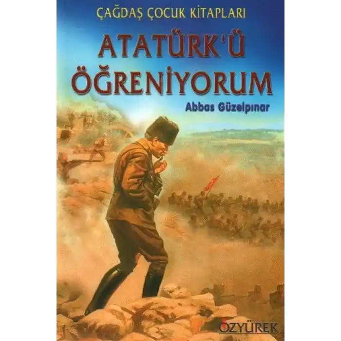 Atatürkü Öğreniyorum