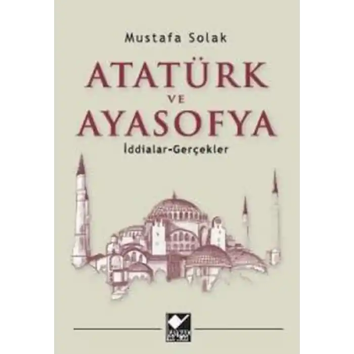 Atatürk ve Ayasofya