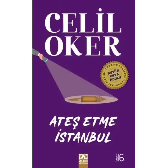 Ateş Etme İstanbul