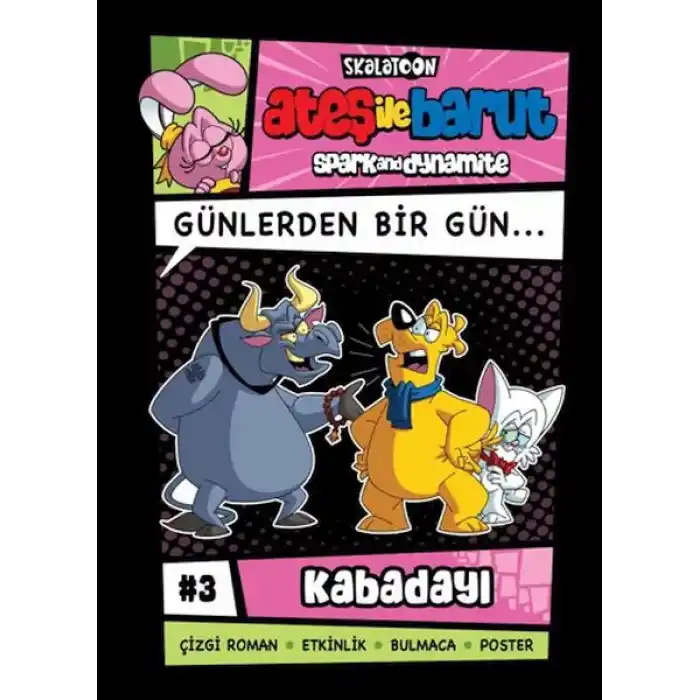 Ateş İle Barut Günlerden Bir Gün 3 - Kabadayı