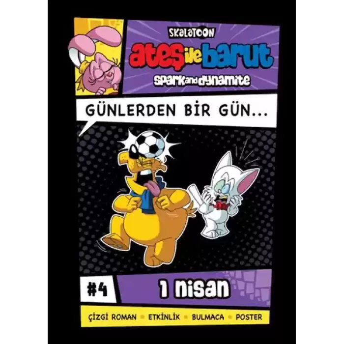 Ateş İle Barut Günlerden Bir Gün 4 - Günlerden Bir Gün