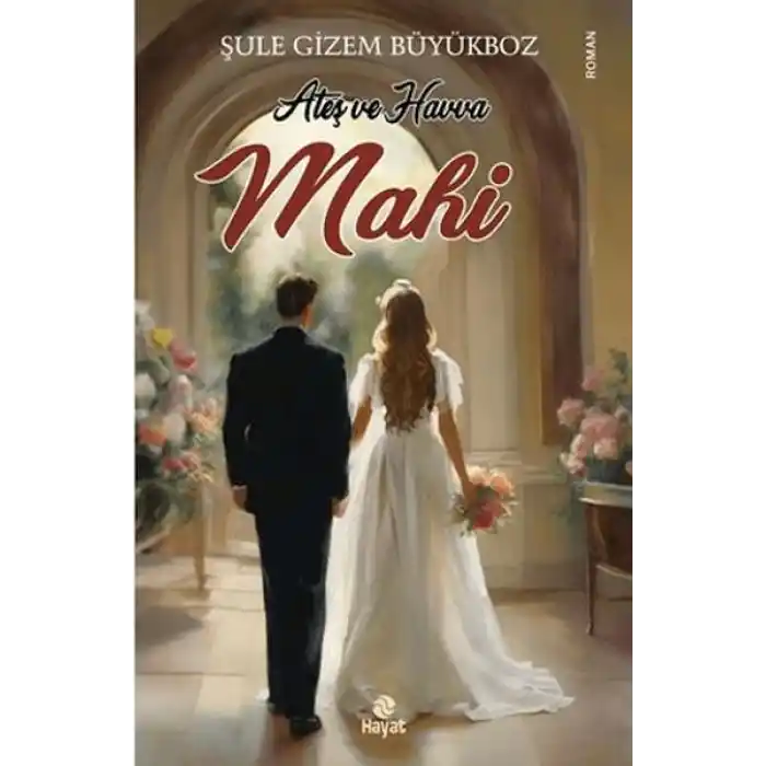 Ateş ve Havva Mahi