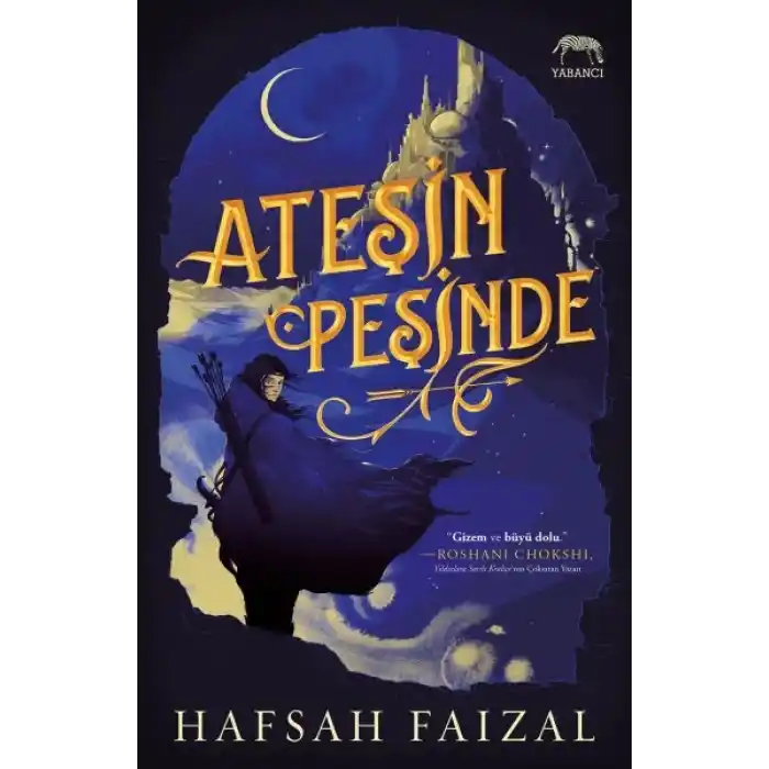 Ateşin Peşinde (Ciltli)