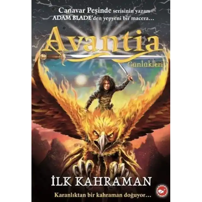 Avantia Günlükleri 1 - İlk Kahraman