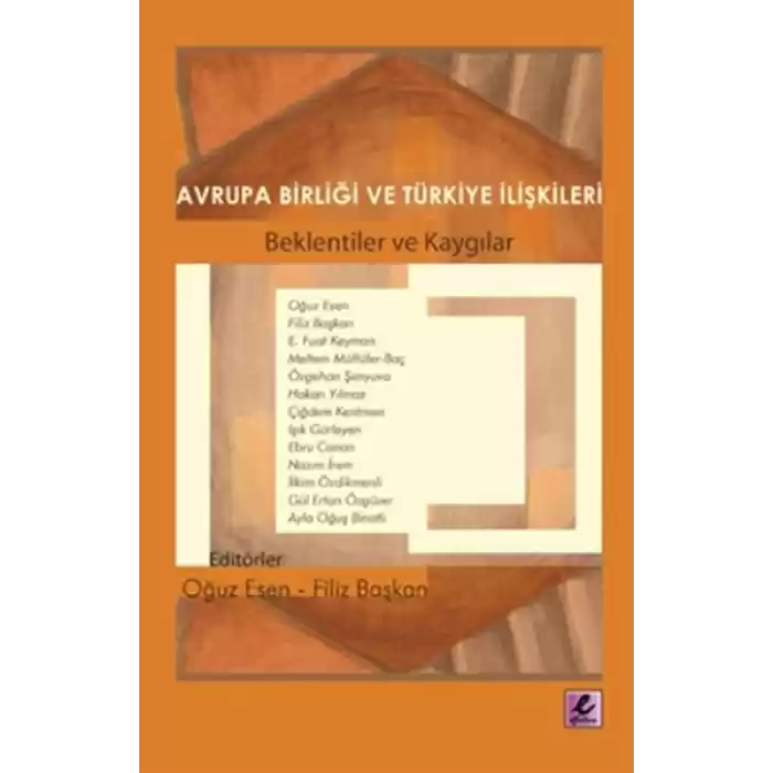 Avrupa Birliği ve Türkiye İlişkileri  Beklentiler ve Kaygılar