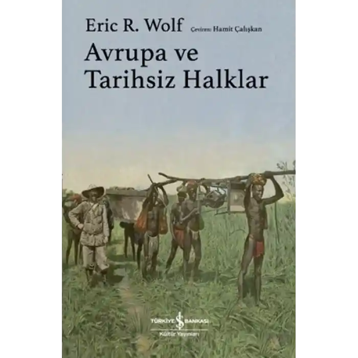 Avrupa ve Tarihsiz Halklar - Ciltli