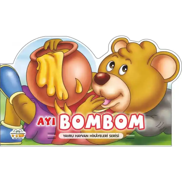 Ayı Bombom - Yavru Hayvan Hikayeleri Serisi