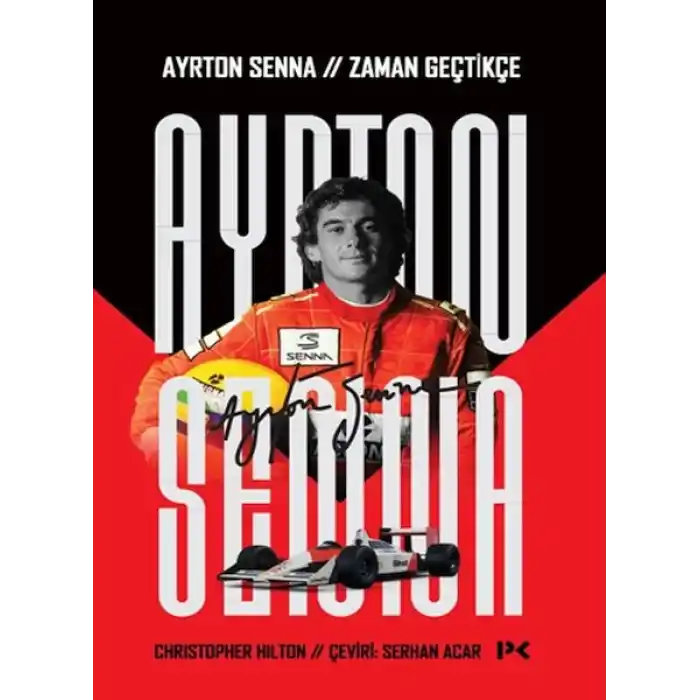 Ayrton Senna: Zaman Geçtikçe