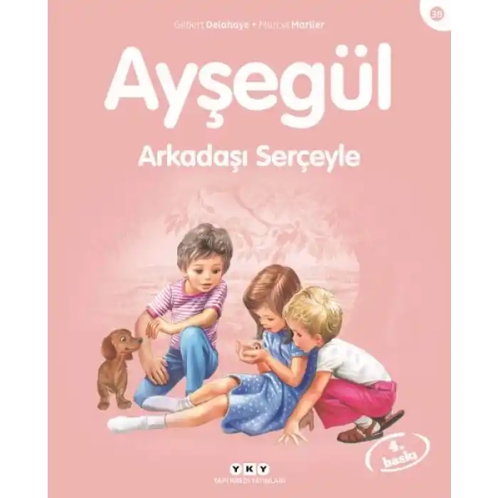 Ayşegül Serisi 38 - Arkadaşı Serçeyle