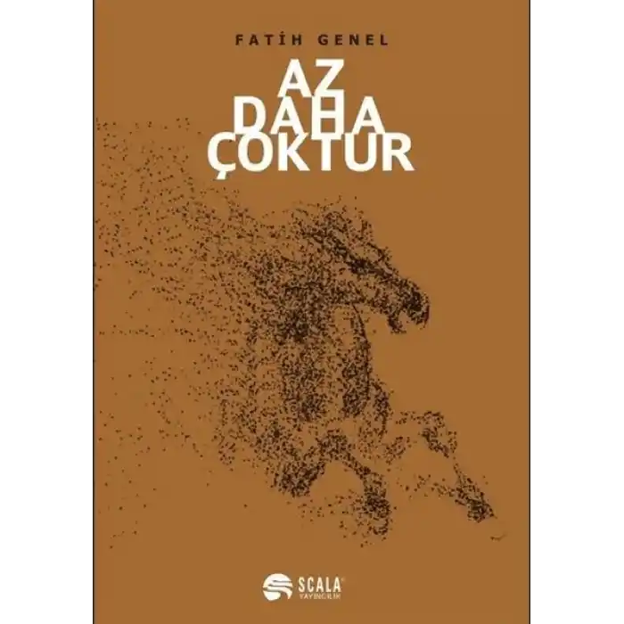 Az Daha Çoktur