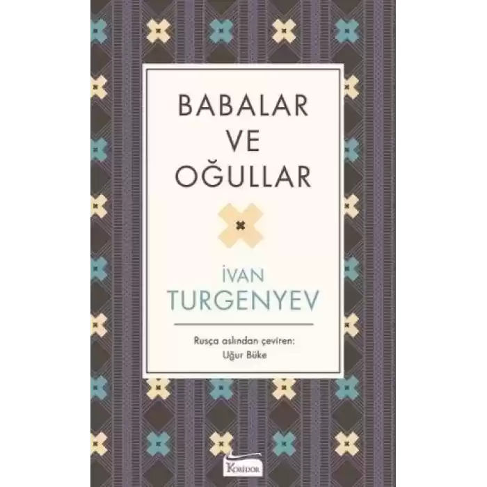Babalar ve Oğullar (Bez Ciltli)