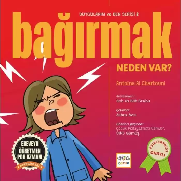 Bağırmak Neden Var