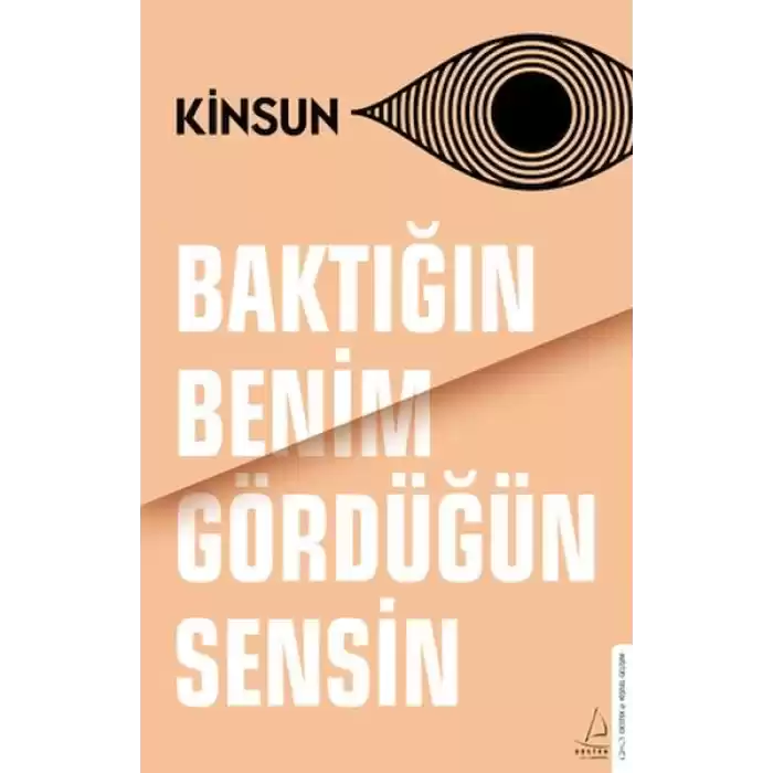 Baktığın Benim Gördüğün Sensin