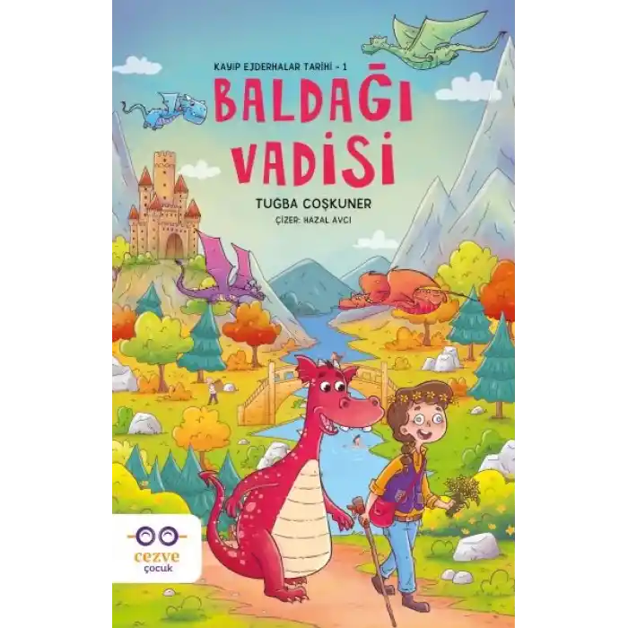 Baldağı Vadisi – Kayıp Ejderhalar Tarihi 1