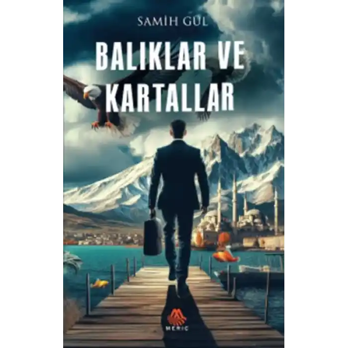 Balıklar Ve Kartallar