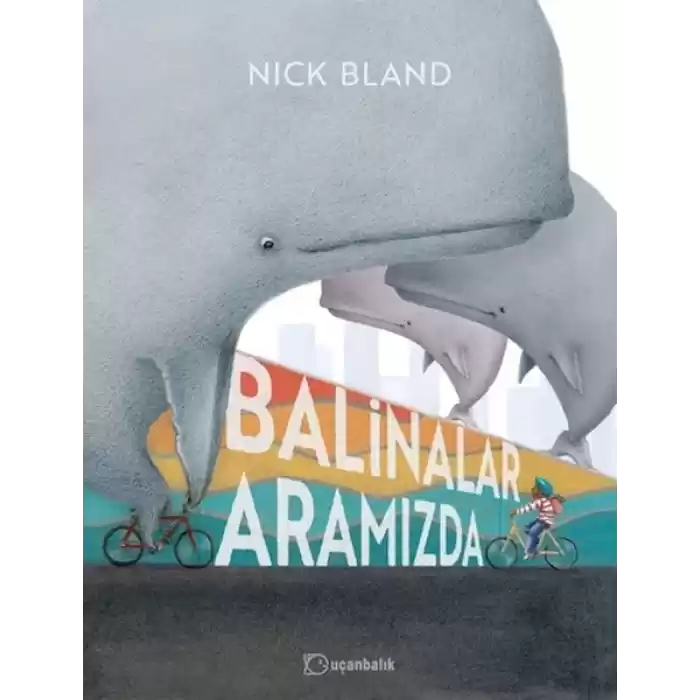 Balinalar Aramızda