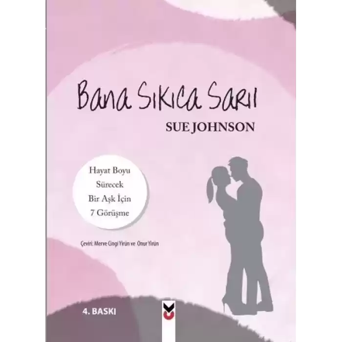 Bana Sıkıca Sarıl