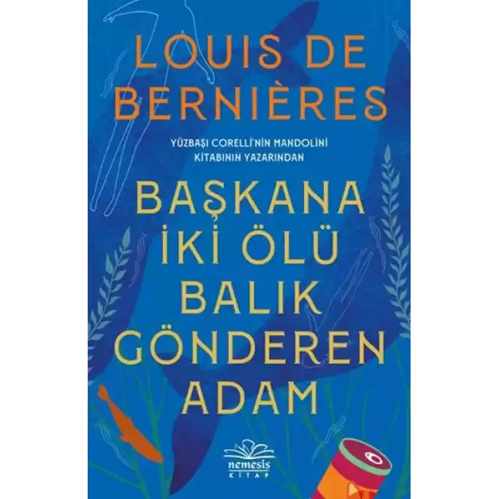 Başkana İki Ölü Balık Gönderen Adam