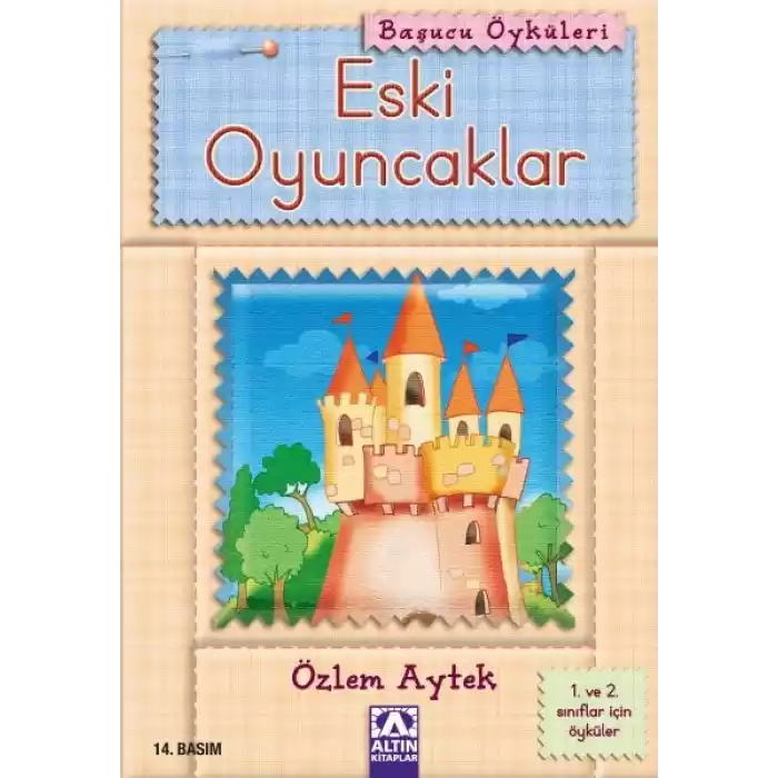 Başucu Öyküleri / Eski Oyuncaklar