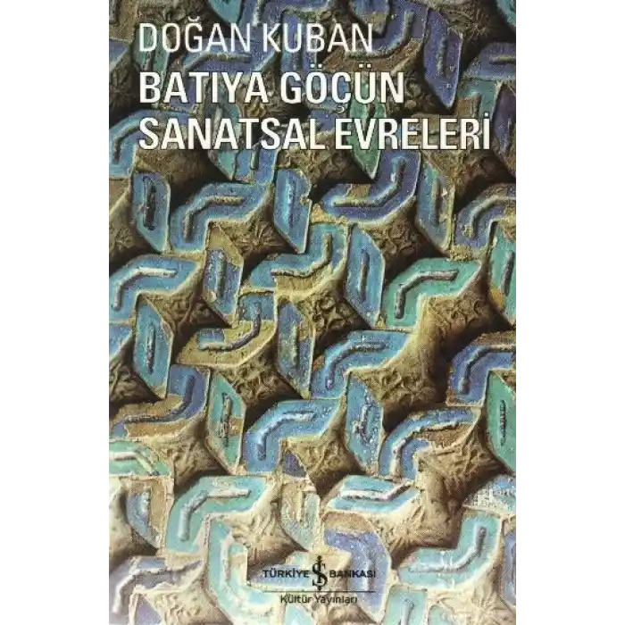 Batıya Göçün Sanatsal Evreleri