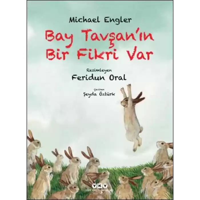Bay Tavşan’ın Bir Fikri Var
