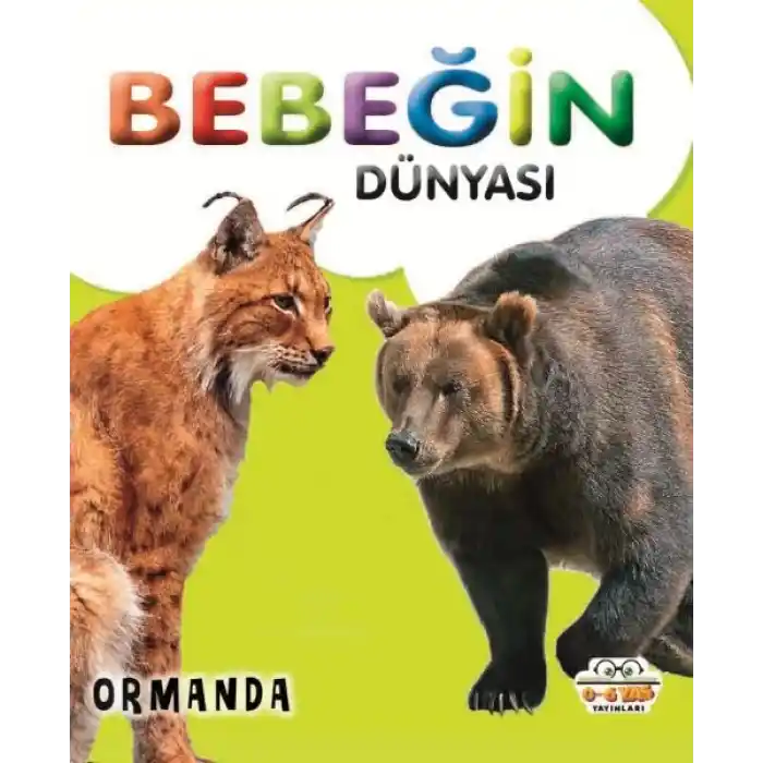 Bebeğin Dünyası Ormanda