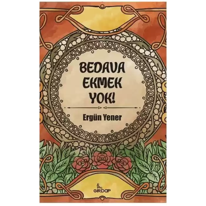 Bedava Ekmek Yok!    